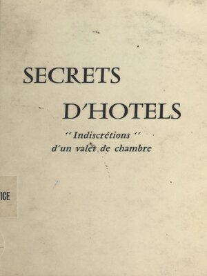 cover image of Secrets d'hôtels
